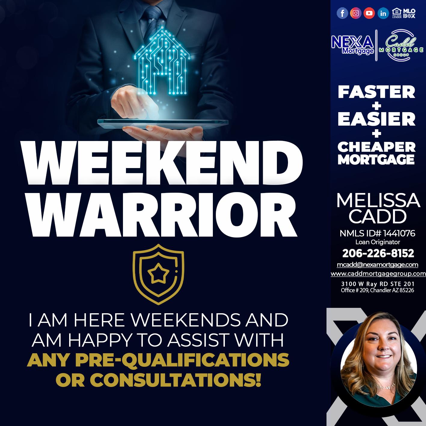 weekend wa - Melissa Cadd -Loan Originator
