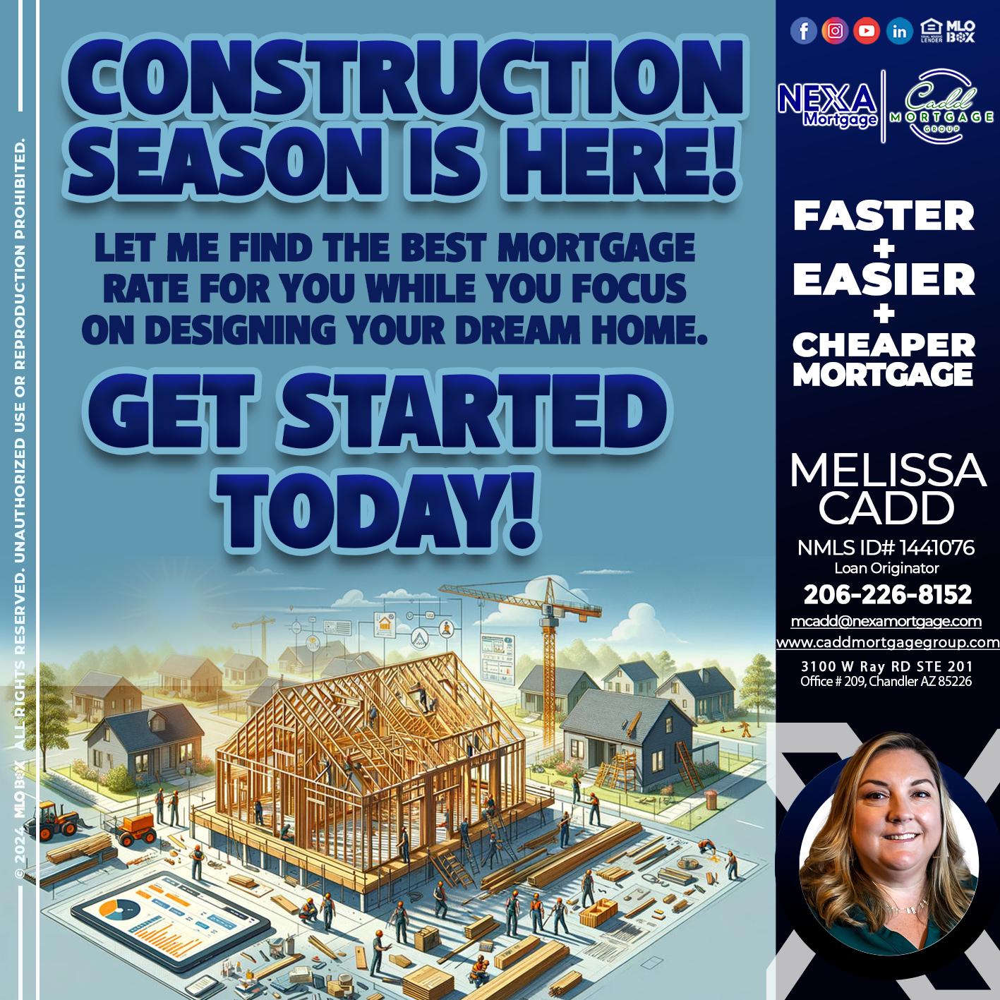 CONSTRUCTION - Melissa Cadd -Loan Originator