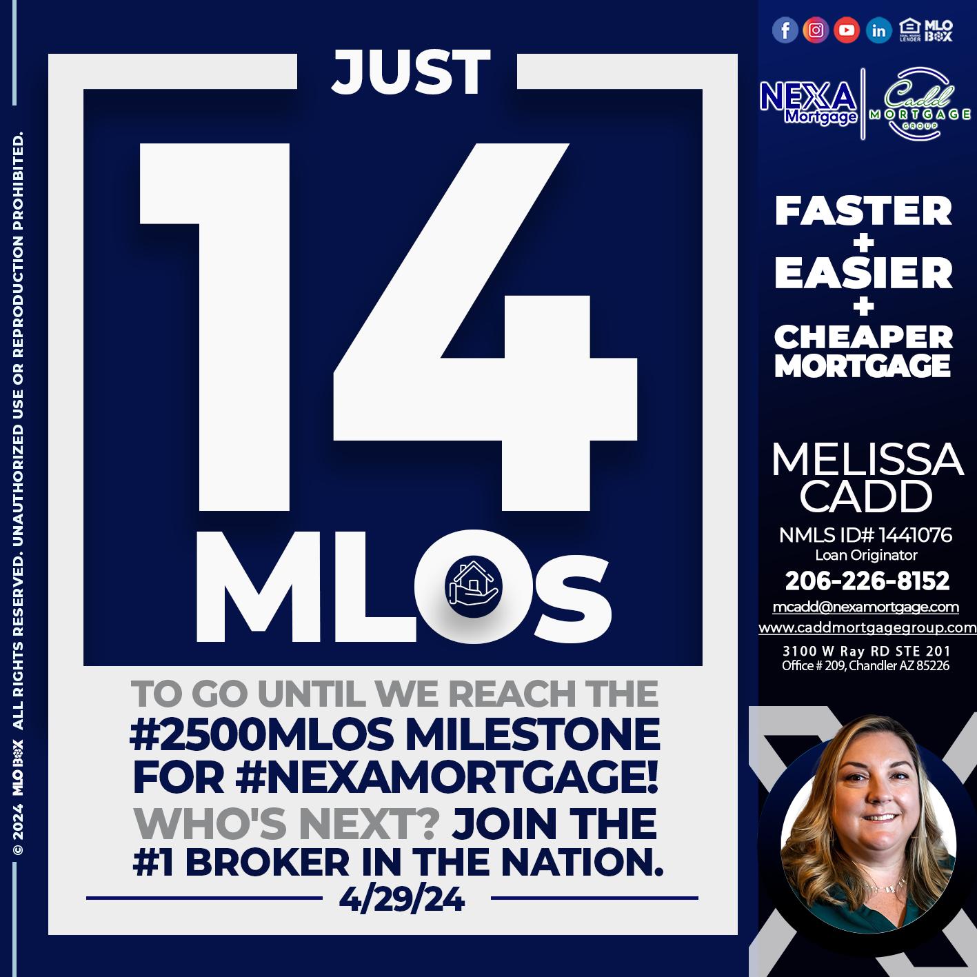just 14 - Melissa Cadd -Loan Originator