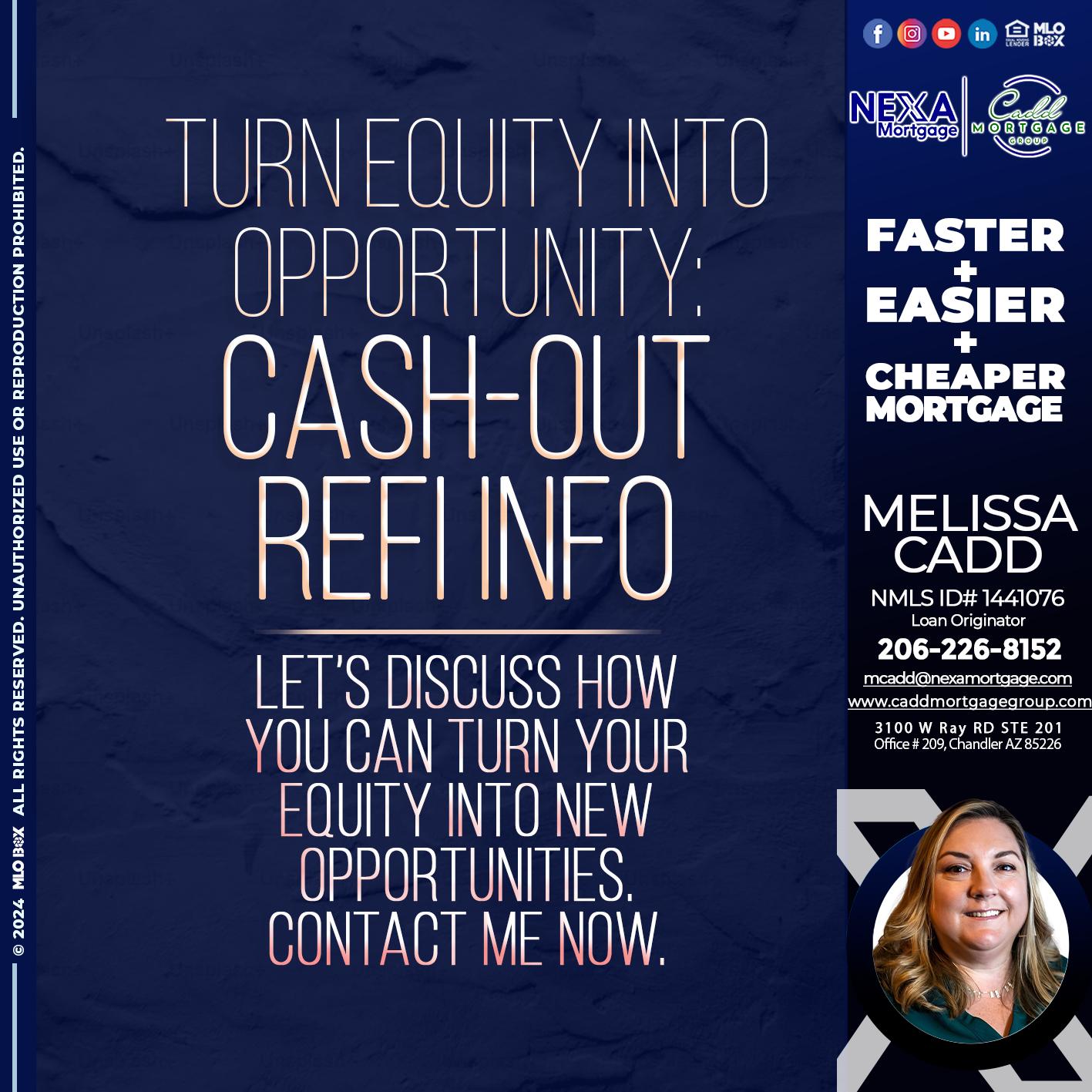 CASH OUT - Melissa Cadd -Loan Originator