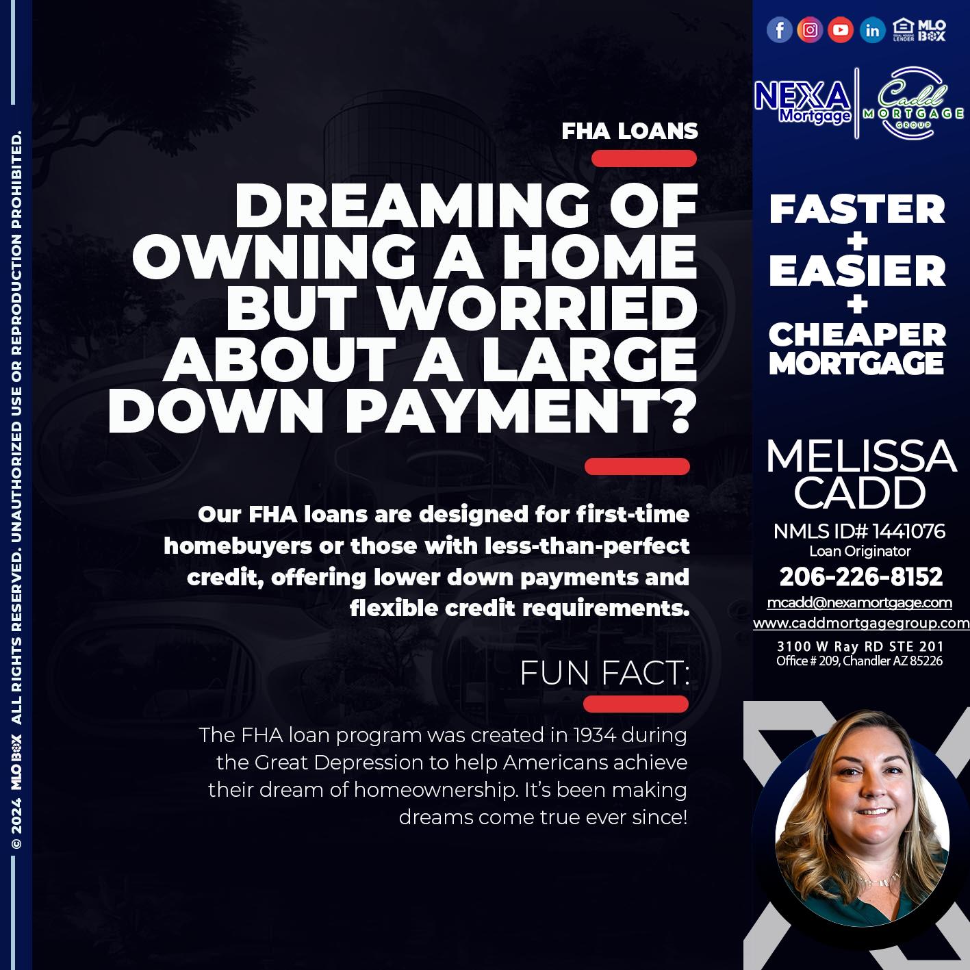 FHA LOANS - Melissa Cadd -Loan Originator