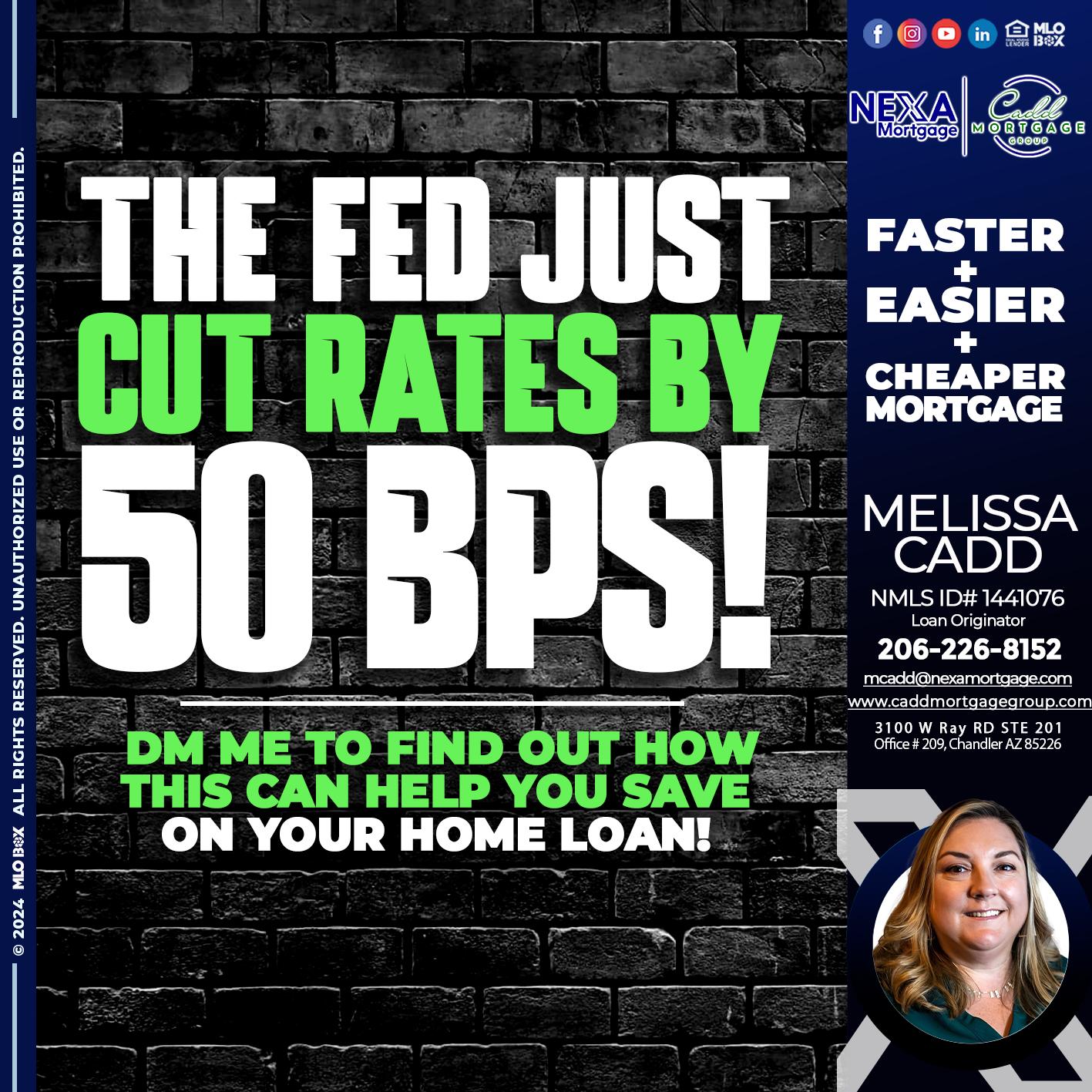 THE FED - Melissa Cadd -Loan Originator