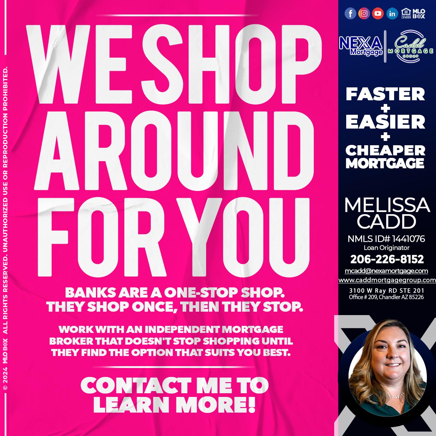 WE SHOP - Melissa Cadd -Loan Originator