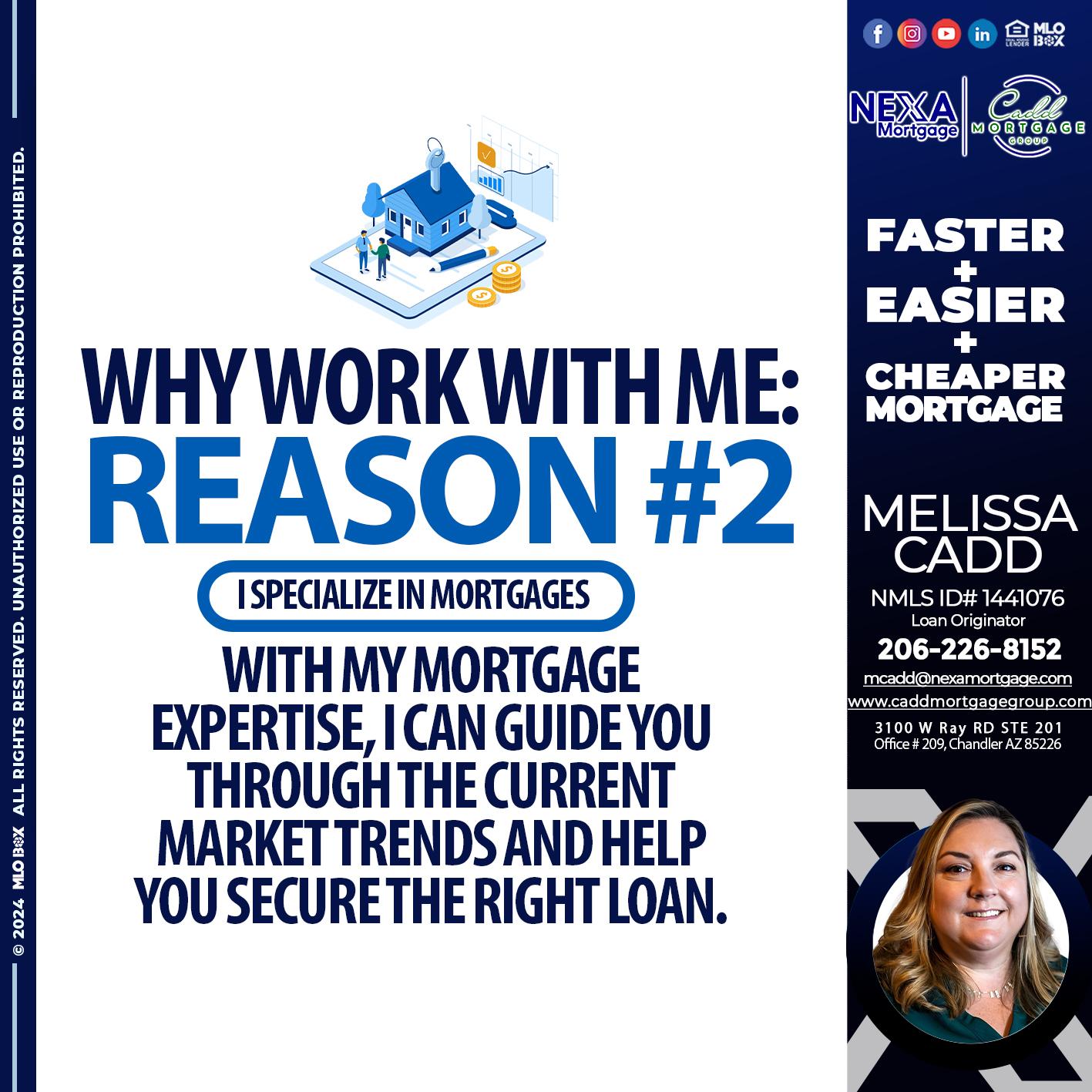 REASON 2 - Melissa Cadd -Loan Originator