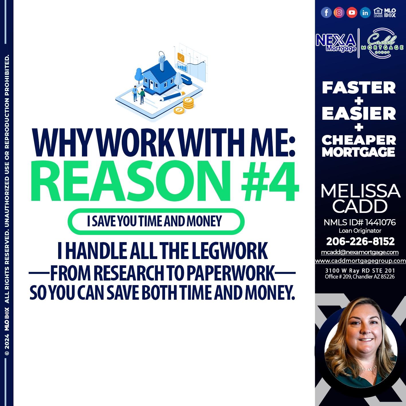 reason 4 - Melissa Cadd -Loan Originator