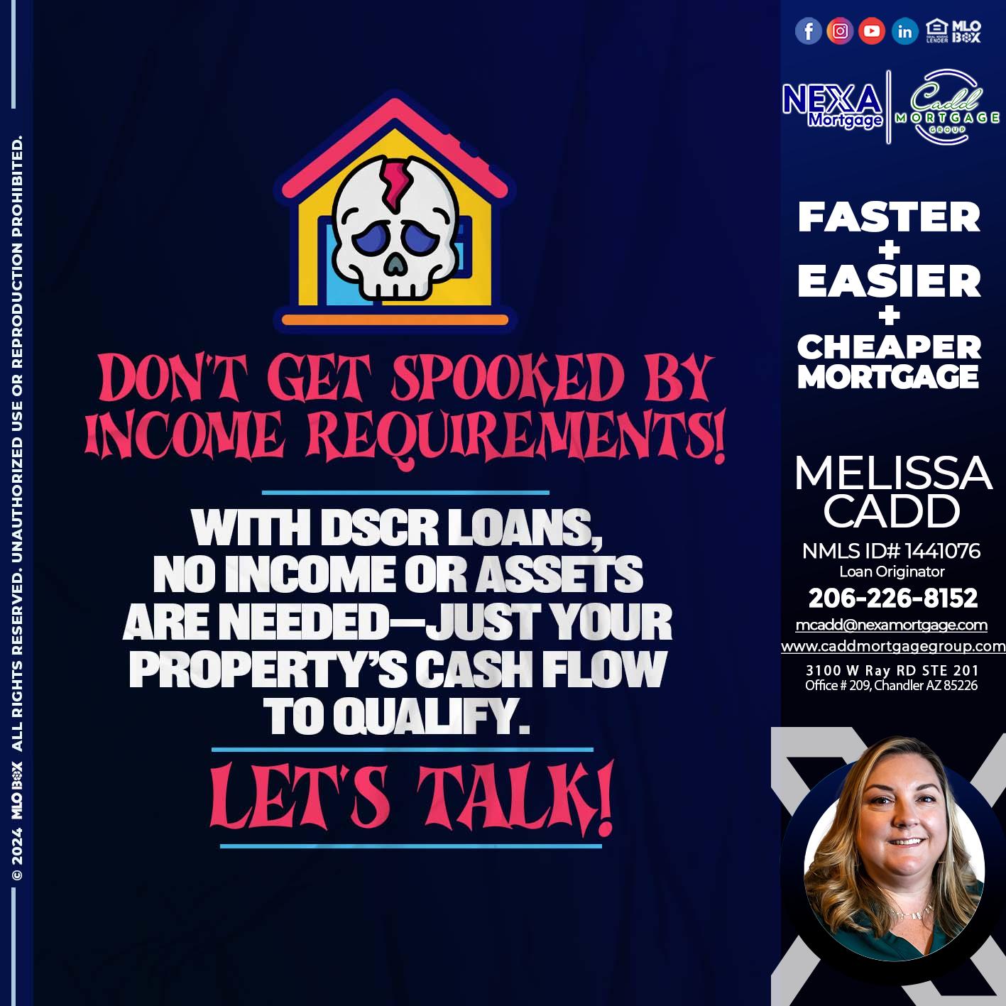 DONT GET SPOOKED - Melissa Cadd -Loan Originator