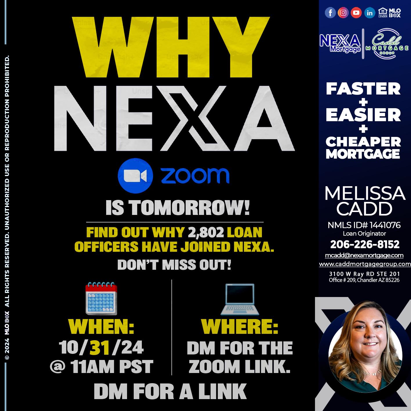 WHY NEXA - Melissa Cadd -Loan Originator