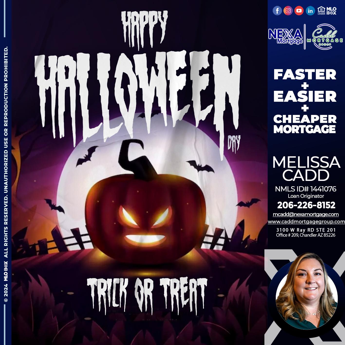 HAPPY HALLOWEEN DAY - Melissa Cadd -Loan Originator