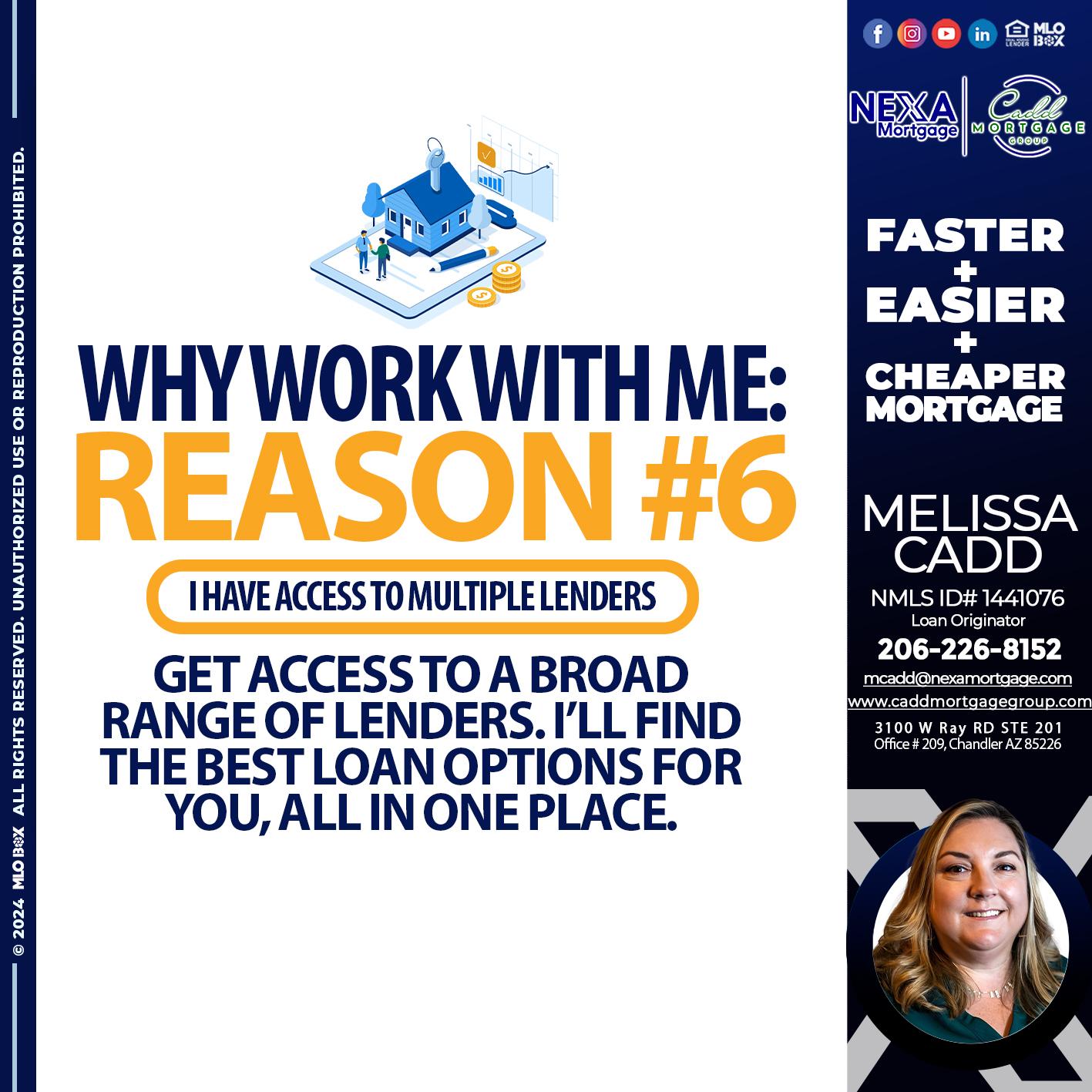 reason 6 - Melissa Cadd -Loan Originator