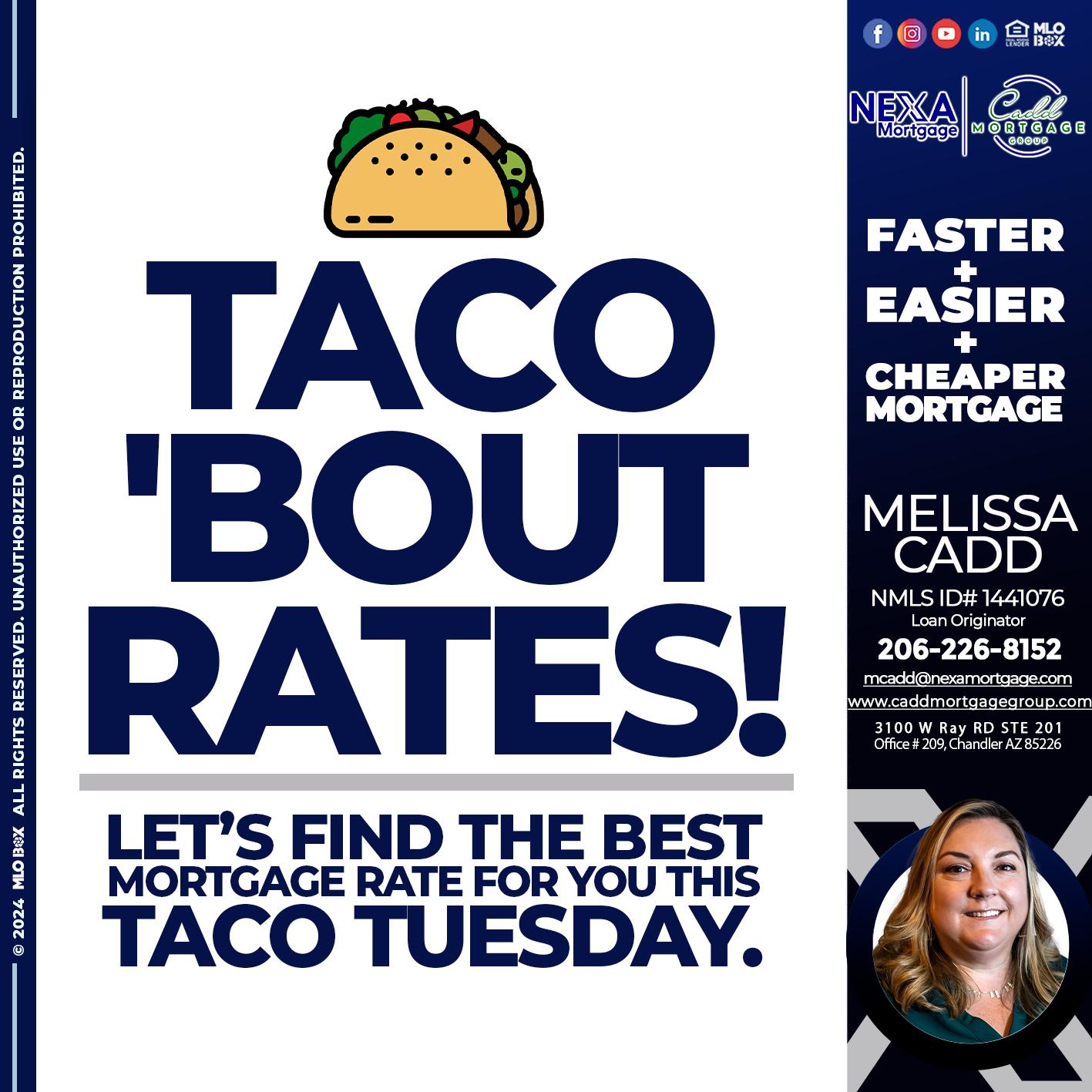 TACO TUESDAY - Melissa Cadd -Loan Originator