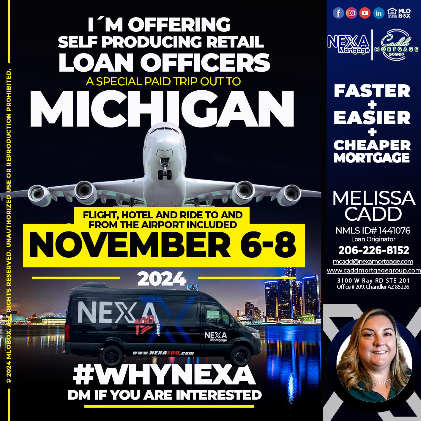 November 6-8 Michigan trip - Melissa Cadd -Loan Originator