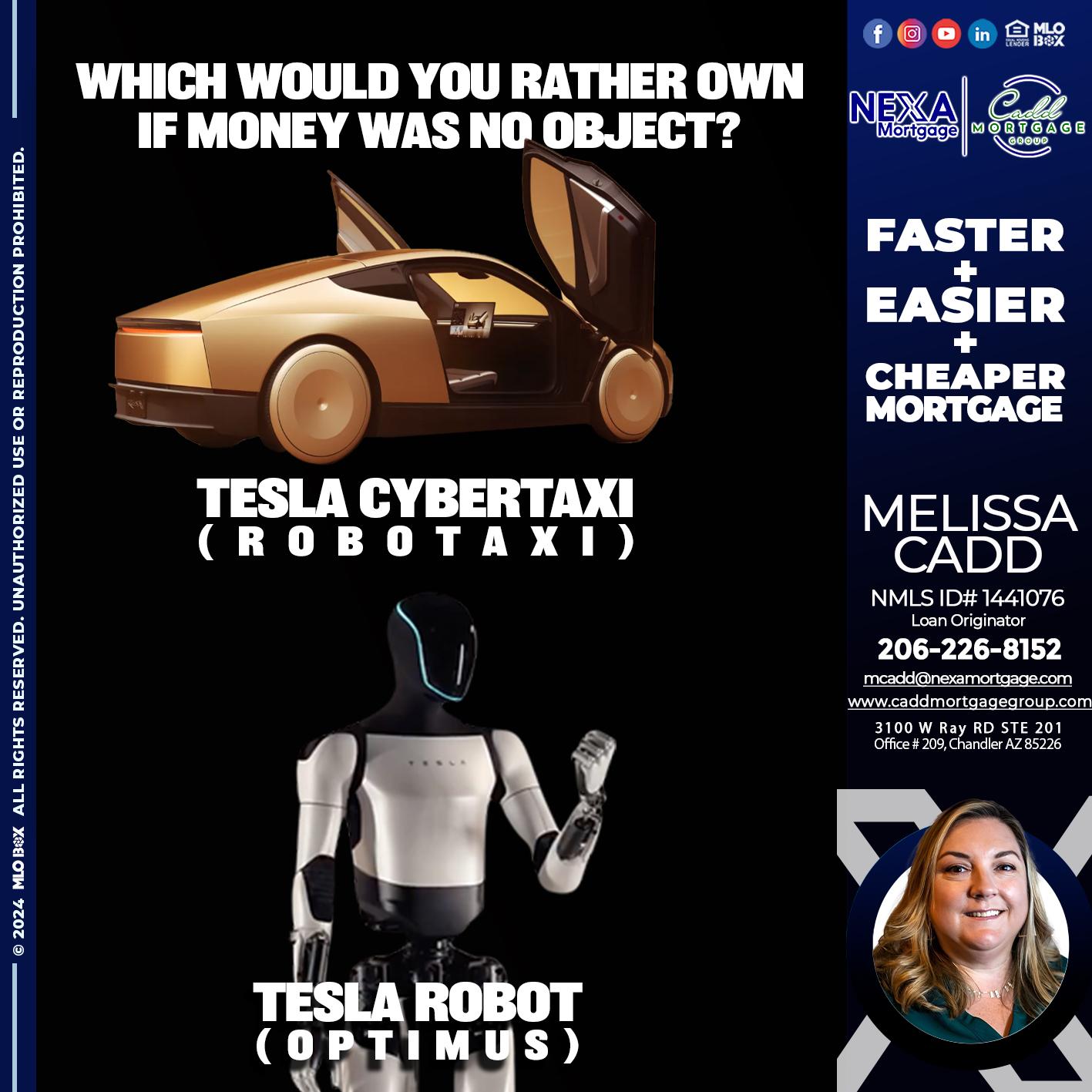 tesla cyber taxy vs tesla robot? - Melissa Cadd -Loan Originator