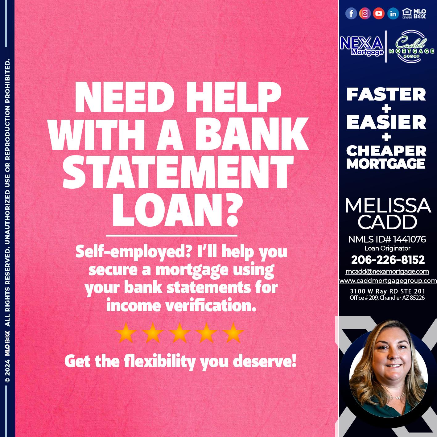 need help? - Melissa Cadd -Loan Originator