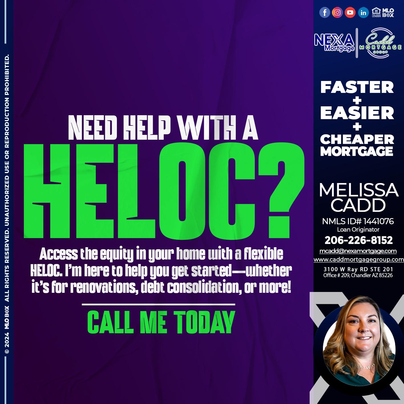 NEED HELP WITH HELOC - Melissa Cadd -Loan Originator