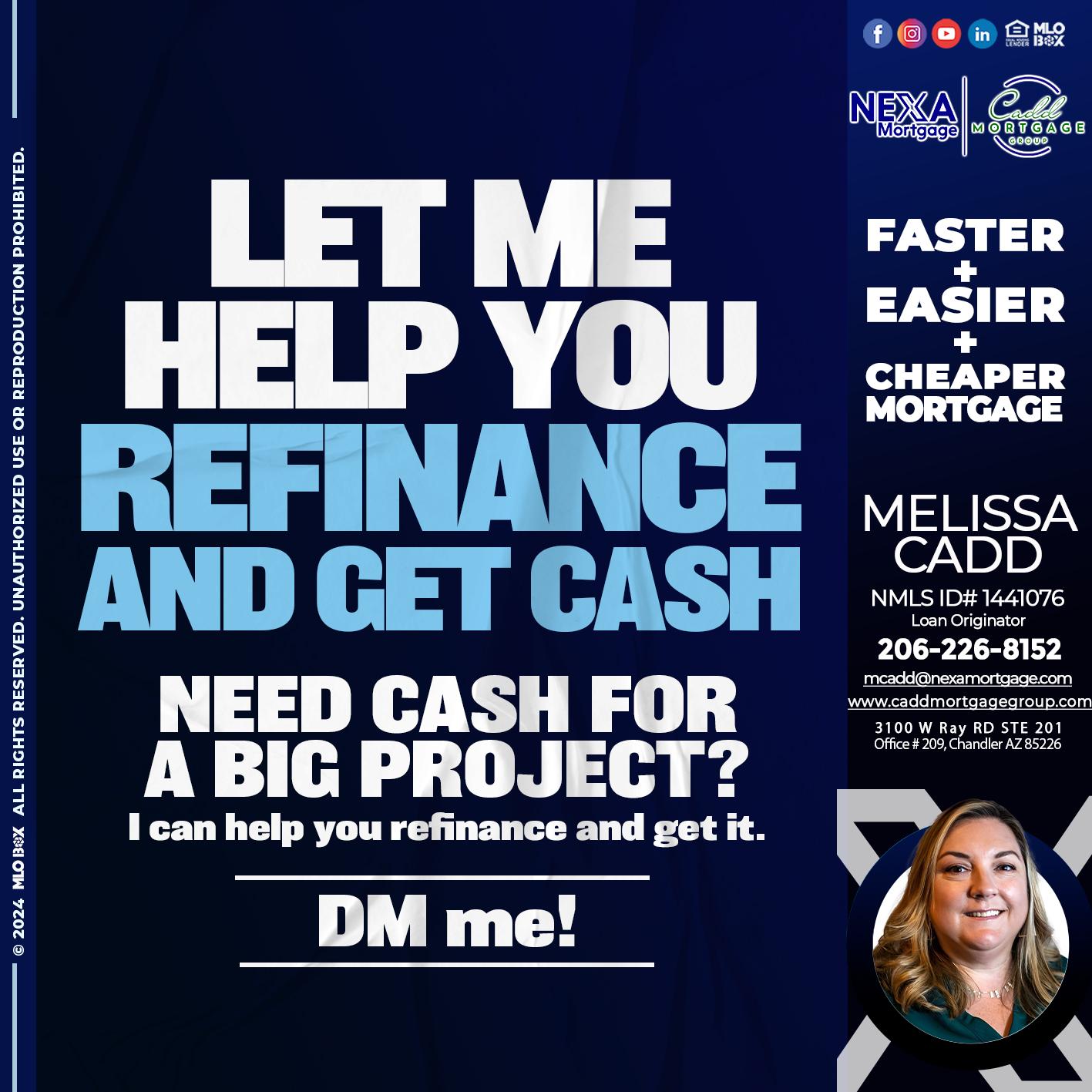 LET ME HELP YOU - Melissa Cadd -Loan Originator