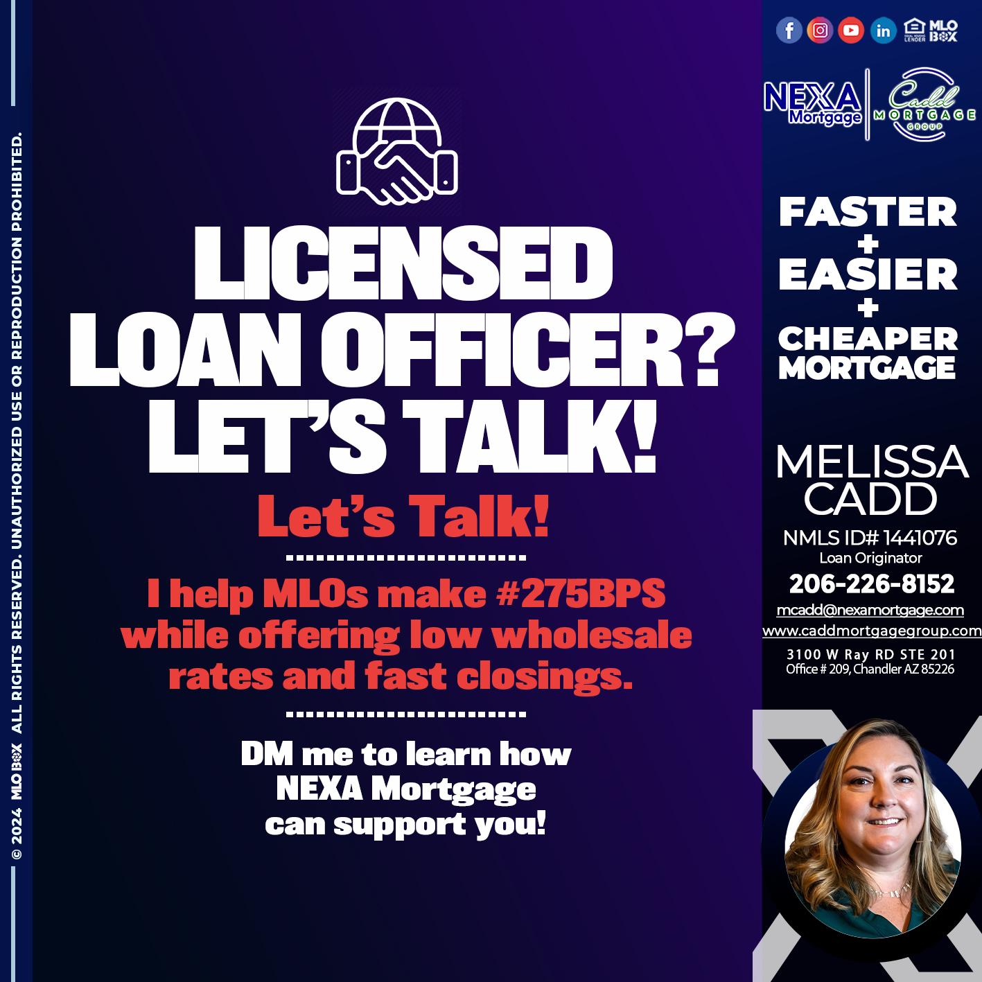 LICENSED LOAN OFFICER - Melissa Cadd -Loan Originator