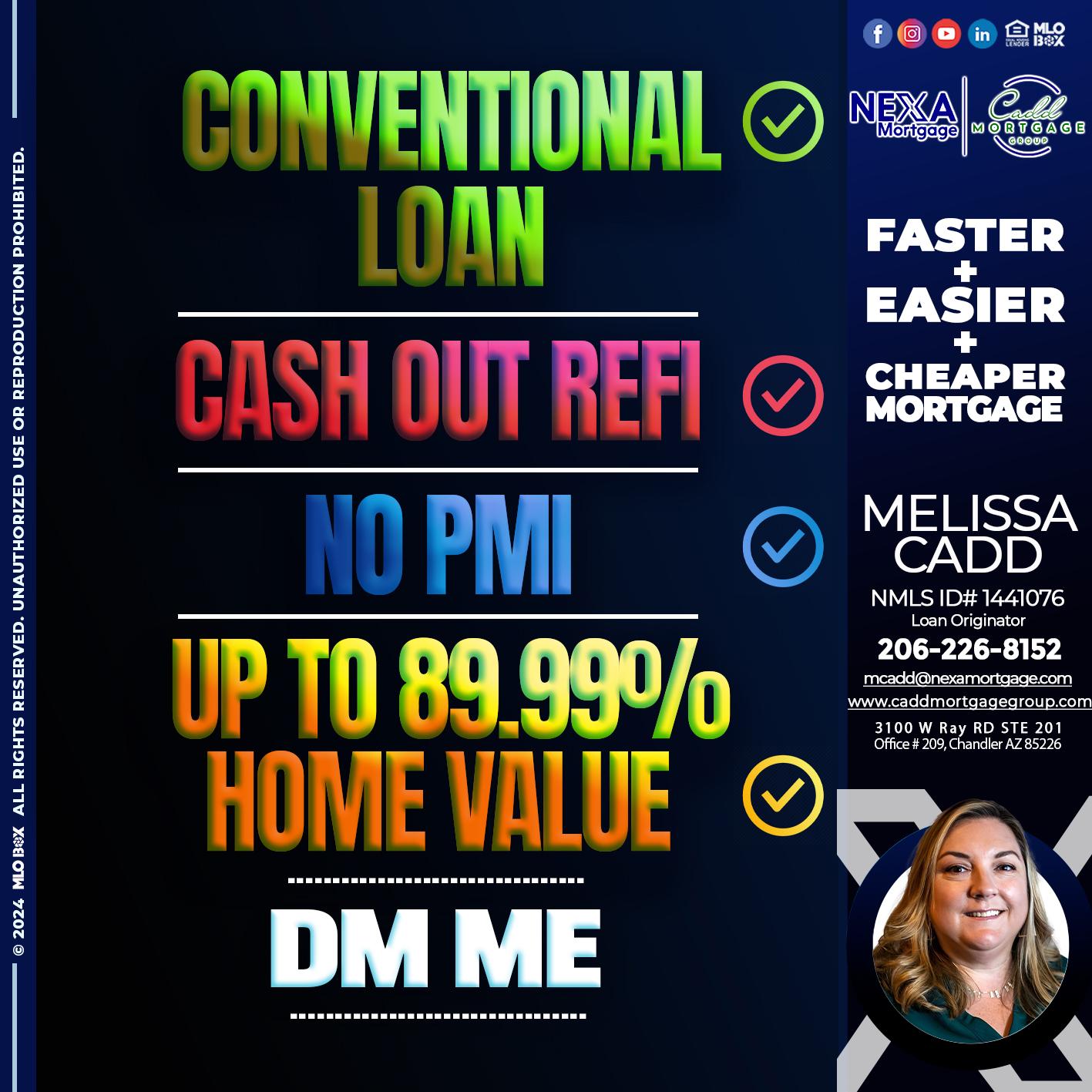 CONVENTIONAL LOAN - Melissa Cadd -Loan Originator