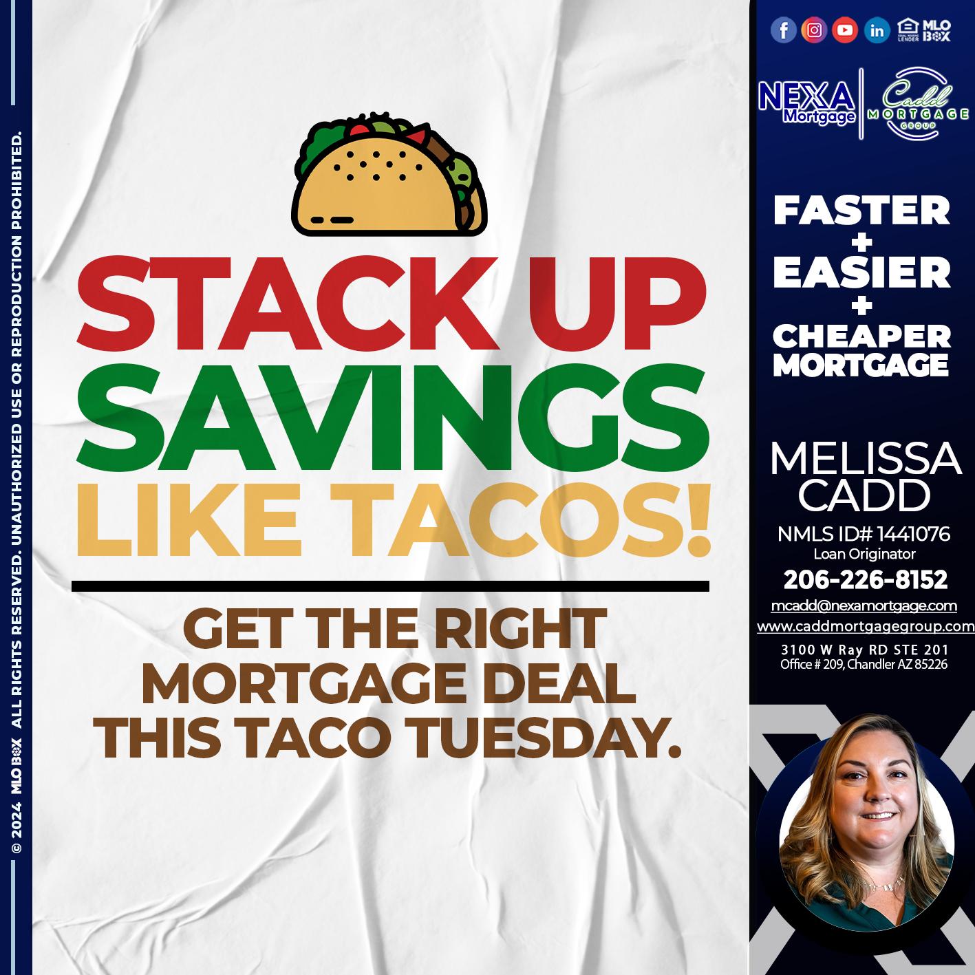 STACK UP TACOS - Melissa Cadd -Loan Originator