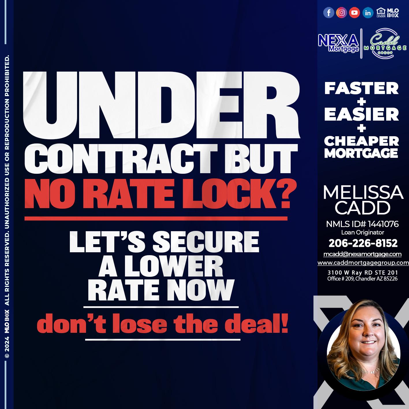 under contract - Melissa Cadd -Loan Originator