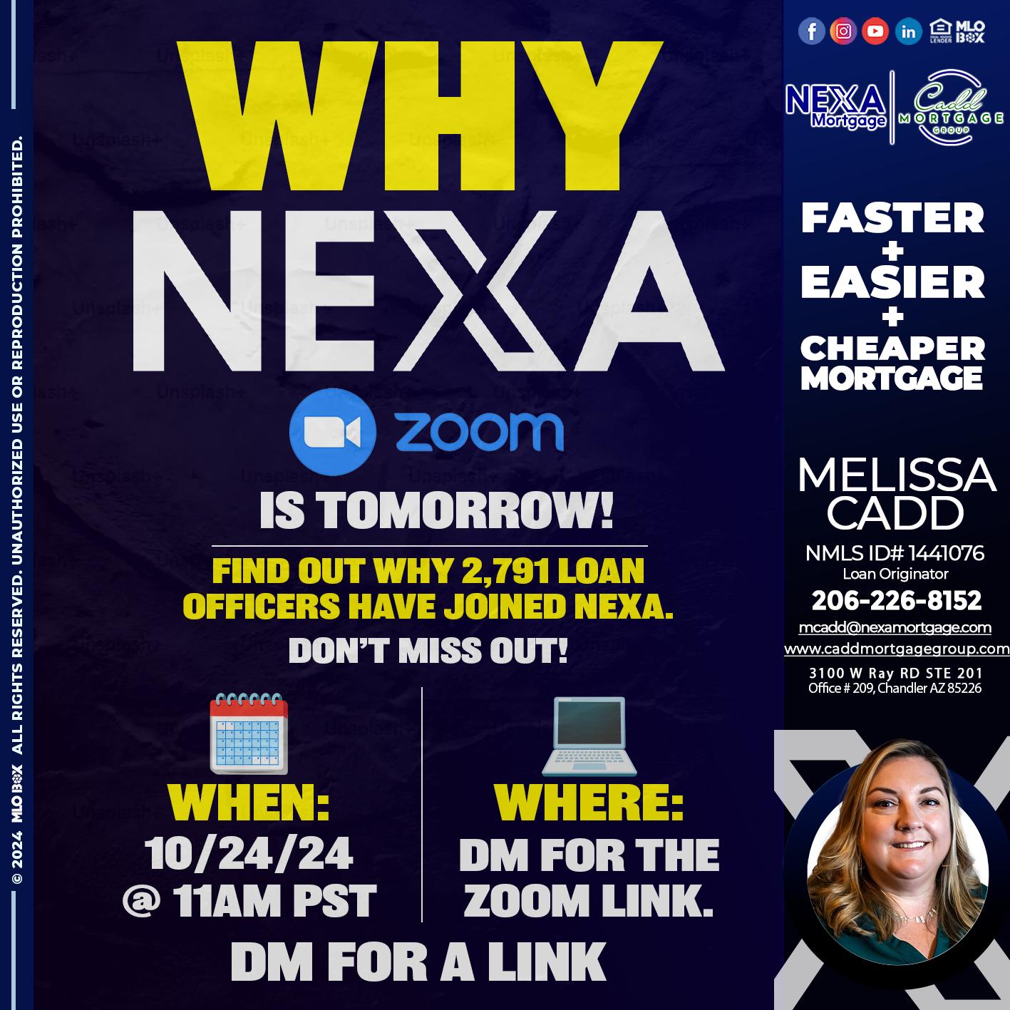 WHY NEXA - Melissa Cadd -Loan Originator