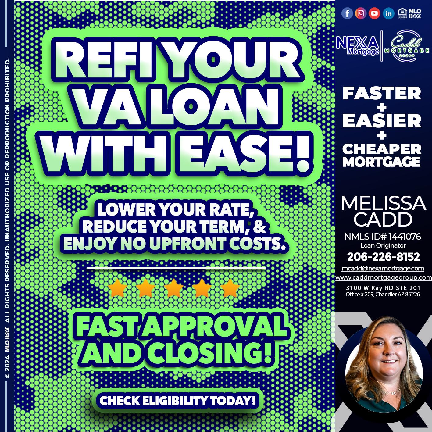 REFI YOUR VA LOAN - Melissa Cadd -Loan Originator