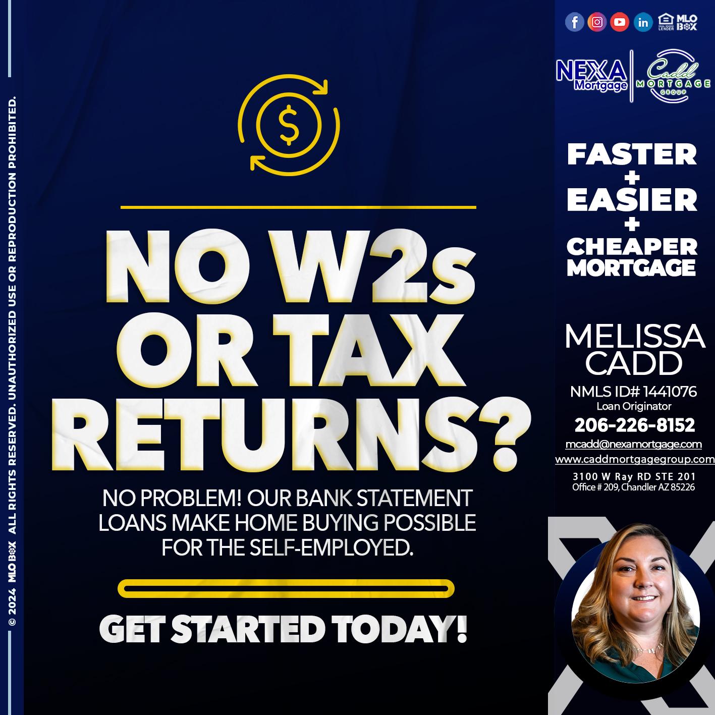 NO W2s - Melissa Cadd -Loan Originator