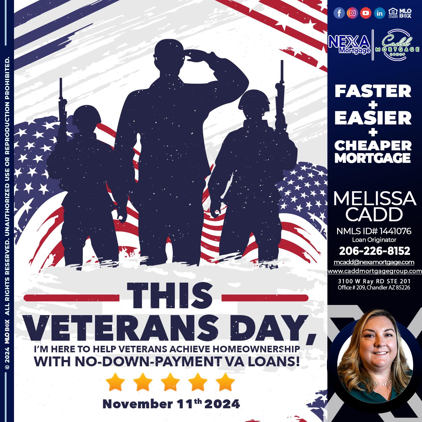 this veterans day - Melissa Cadd -Loan Originator