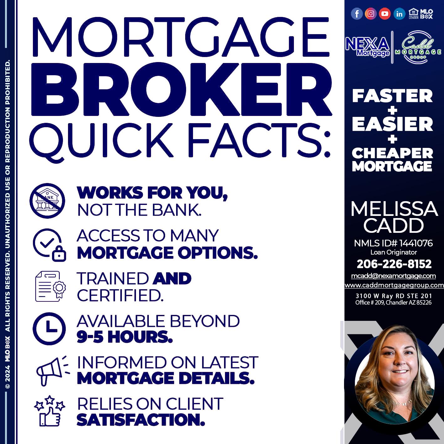 MORTGAGE BROKER QUICK FACTS - Melissa Cadd -Loan Originator