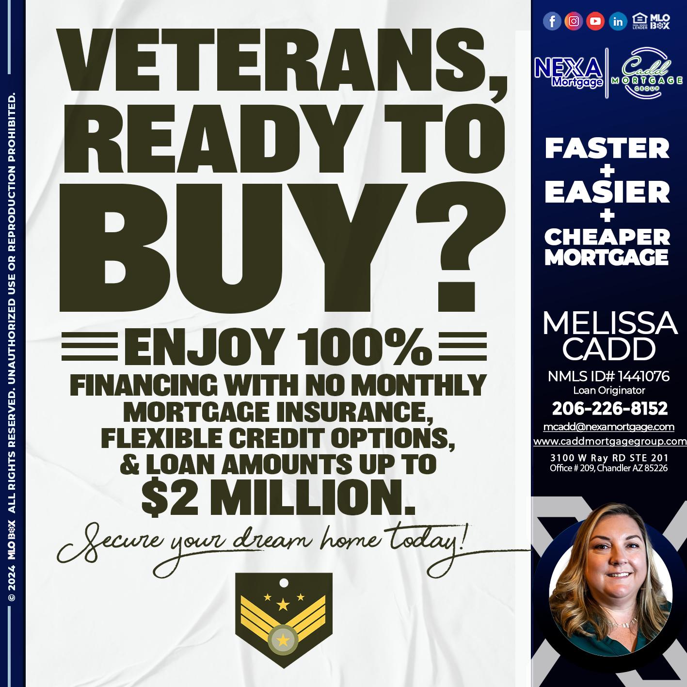 veterans ready? - Melissa Cadd -Loan Originator