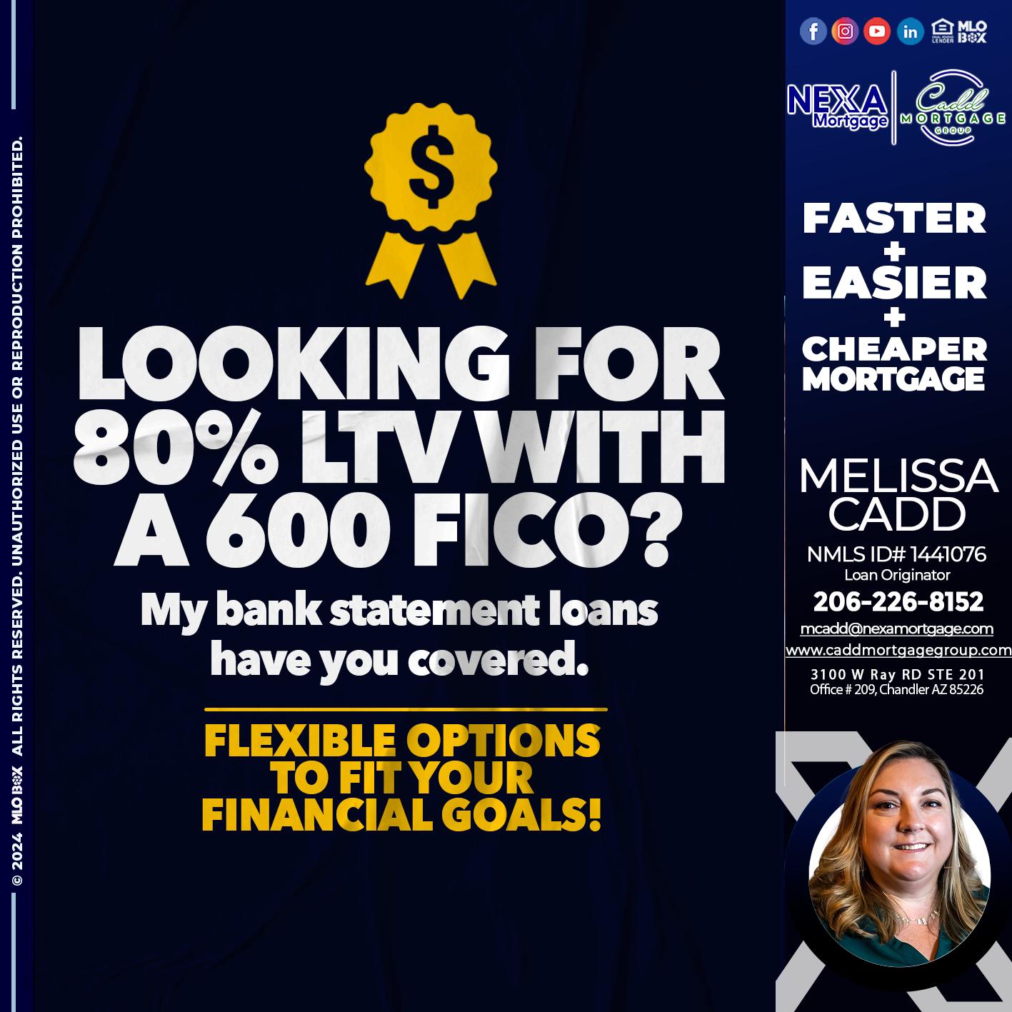 LOOKING 80% - Melissa Cadd -Loan Originator