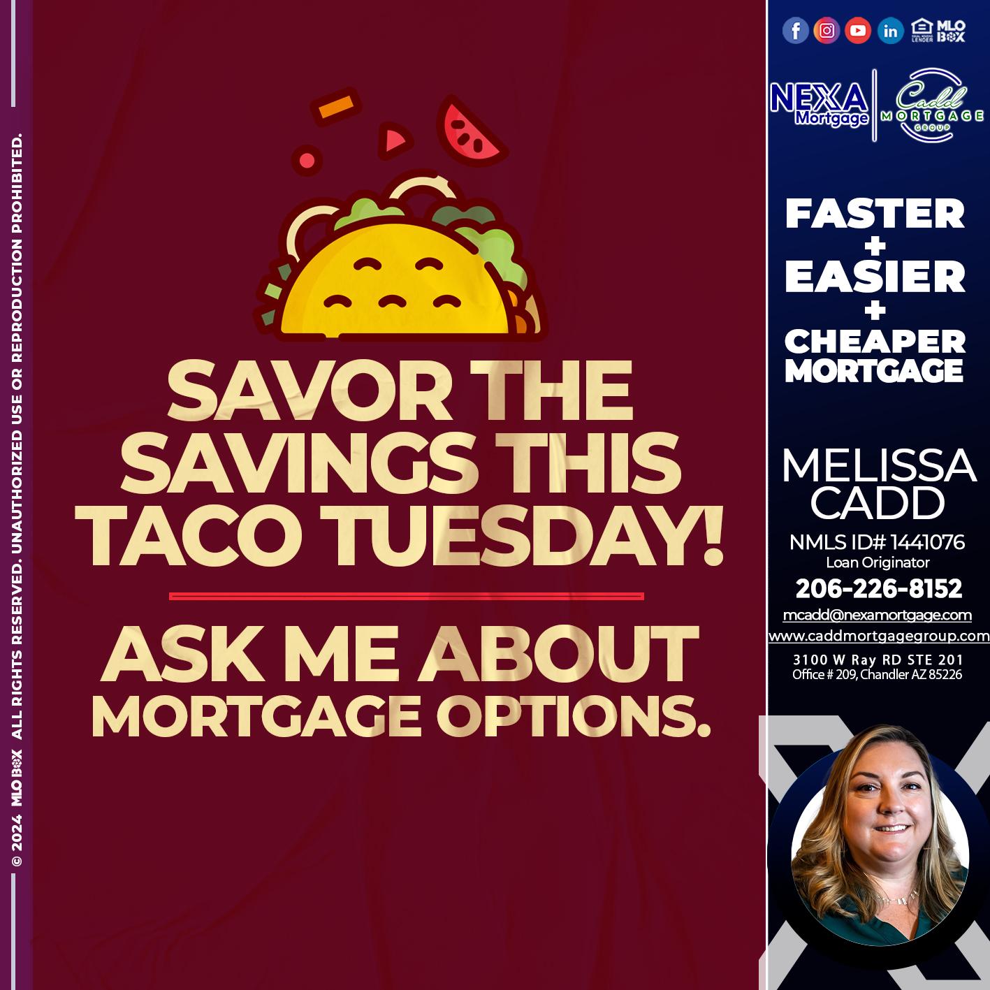 savor taco tuesday - Melissa Cadd -Loan Originator