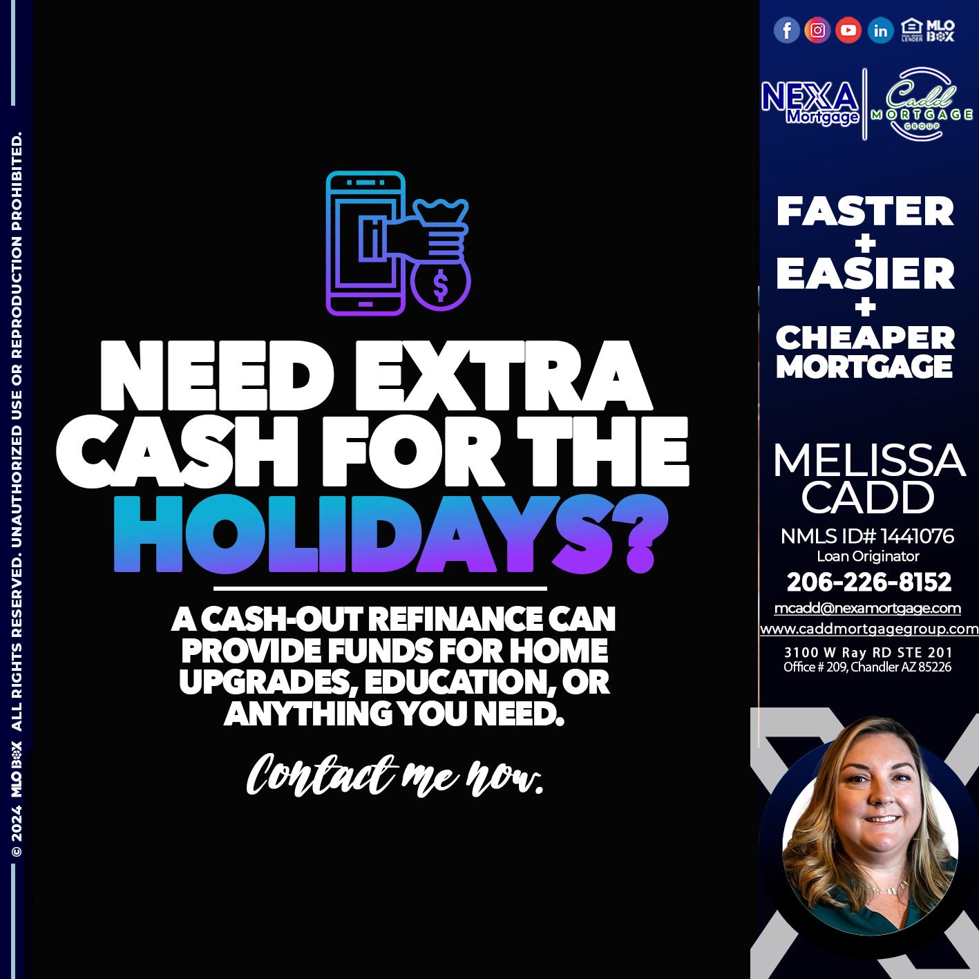 NEED EXTRA CASH - Melissa Cadd -Loan Originator