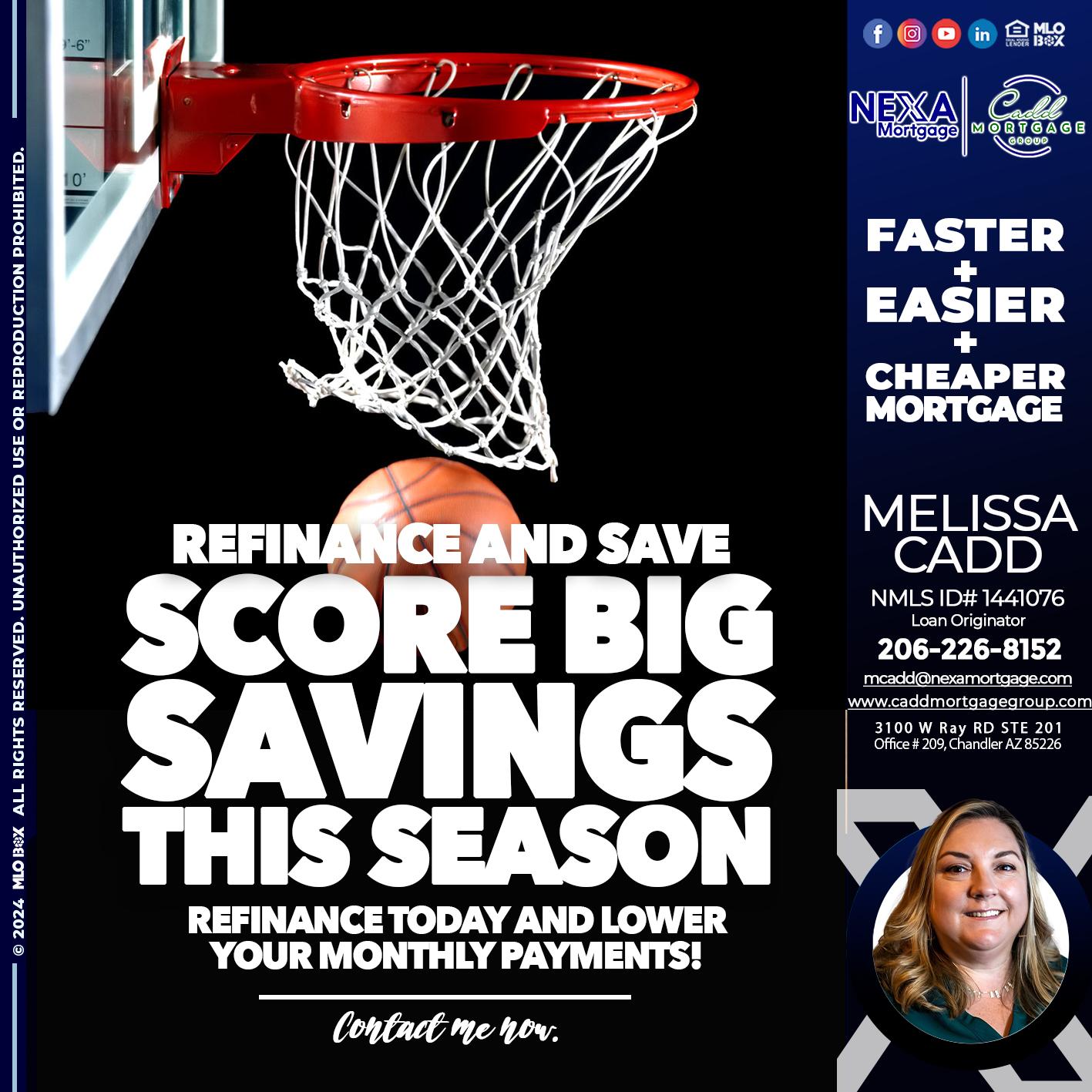 SCORE SAVINGS - Melissa Cadd -Loan Originator