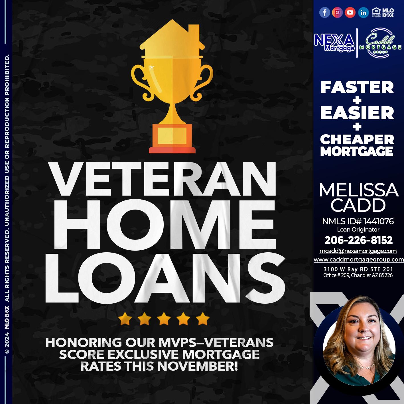 VETERANS HOME LOANS - Melissa Cadd -Loan Originator