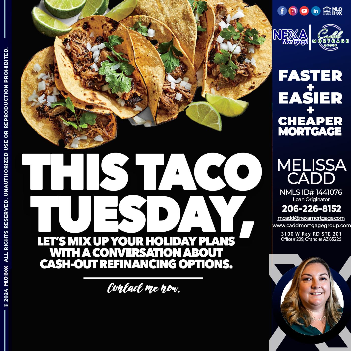 taco tuesday - Melissa Cadd -Loan Originator