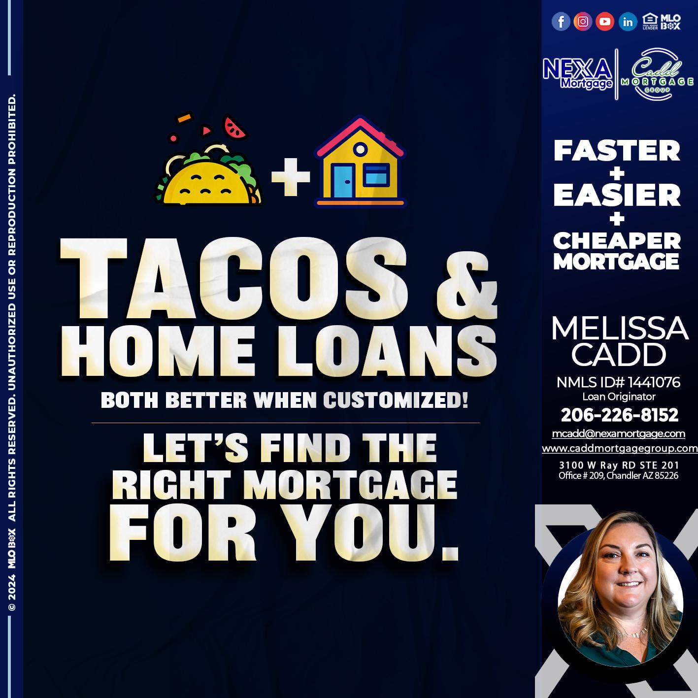 TACOS & LOANS - Melissa Cadd -Loan Originator