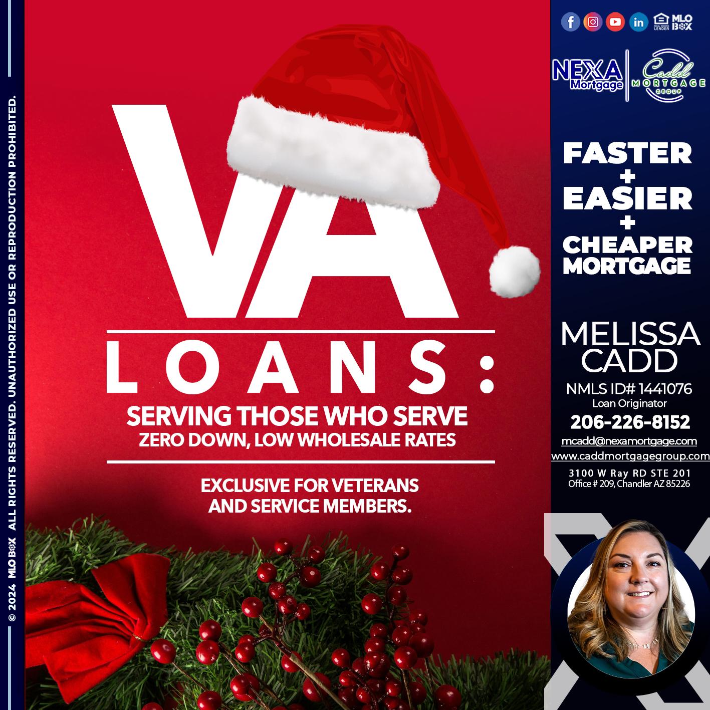 VA LOANS - Melissa Cadd -Loan Originator