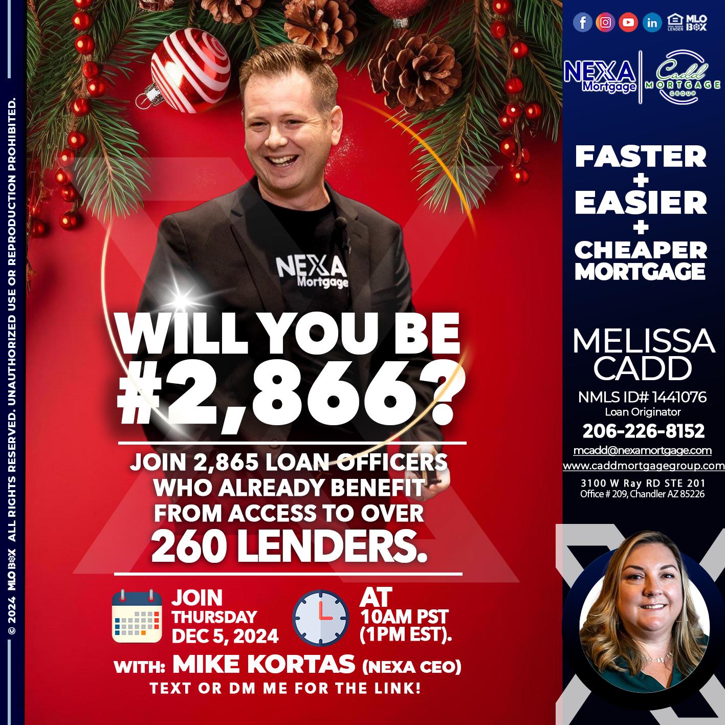 will you be - Melissa Cadd -Loan Originator