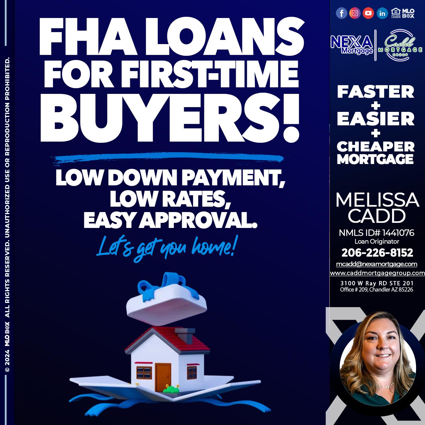 FHA LOANS - Melissa Cadd -Loan Originator