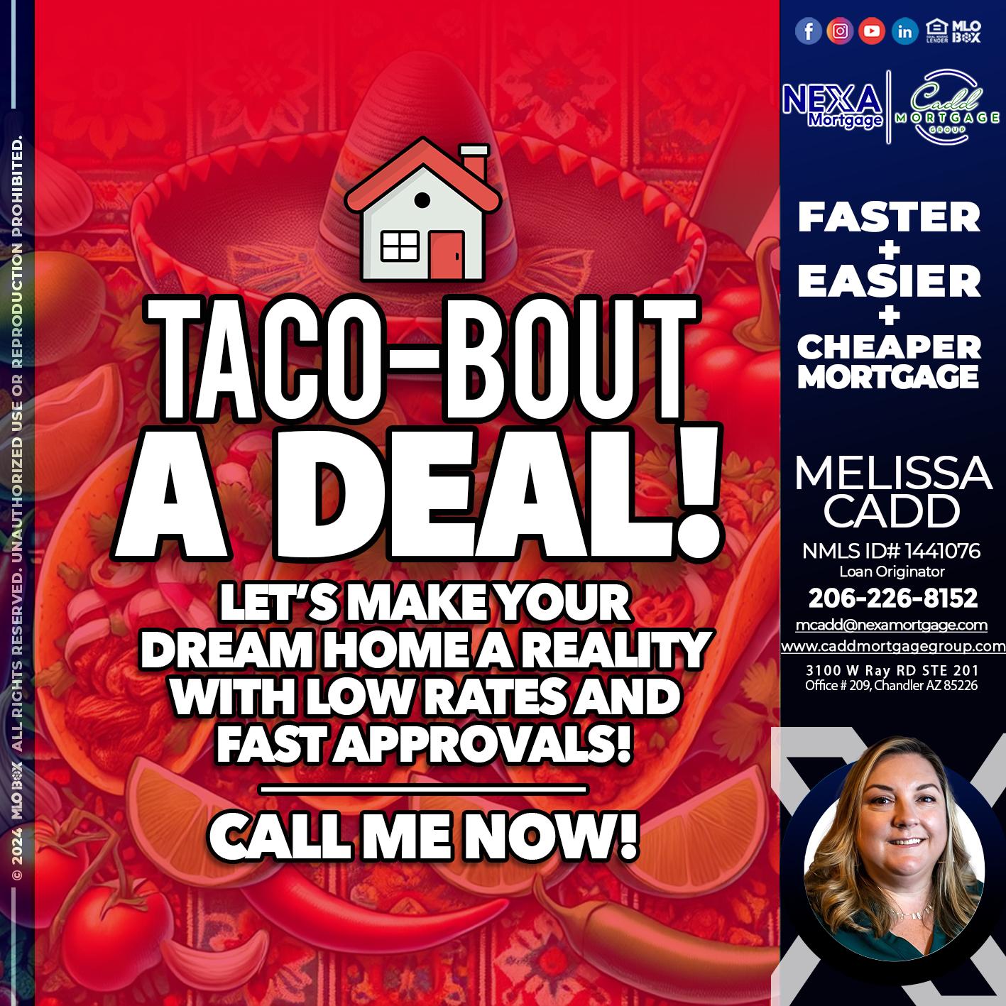 TACO-BOUT - Melissa Cadd -Loan Originator