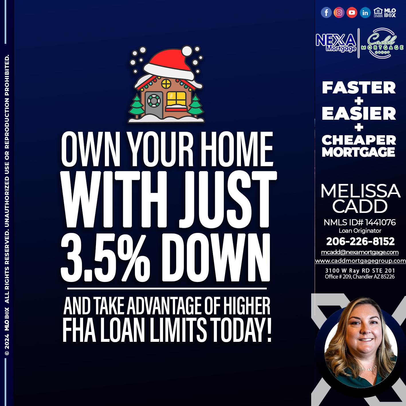 own your home - Melissa Cadd -Loan Originator