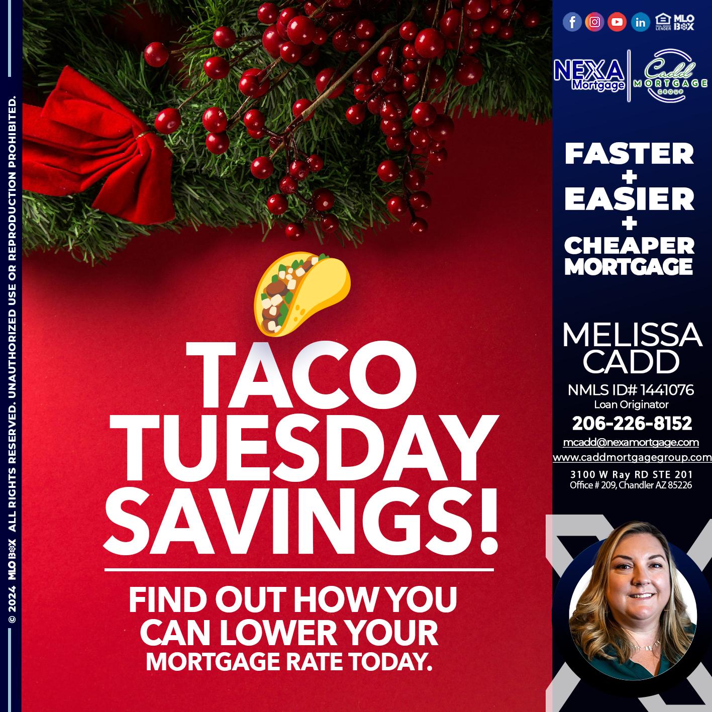 TACO TUESDAY - Melissa Cadd -Loan Originator