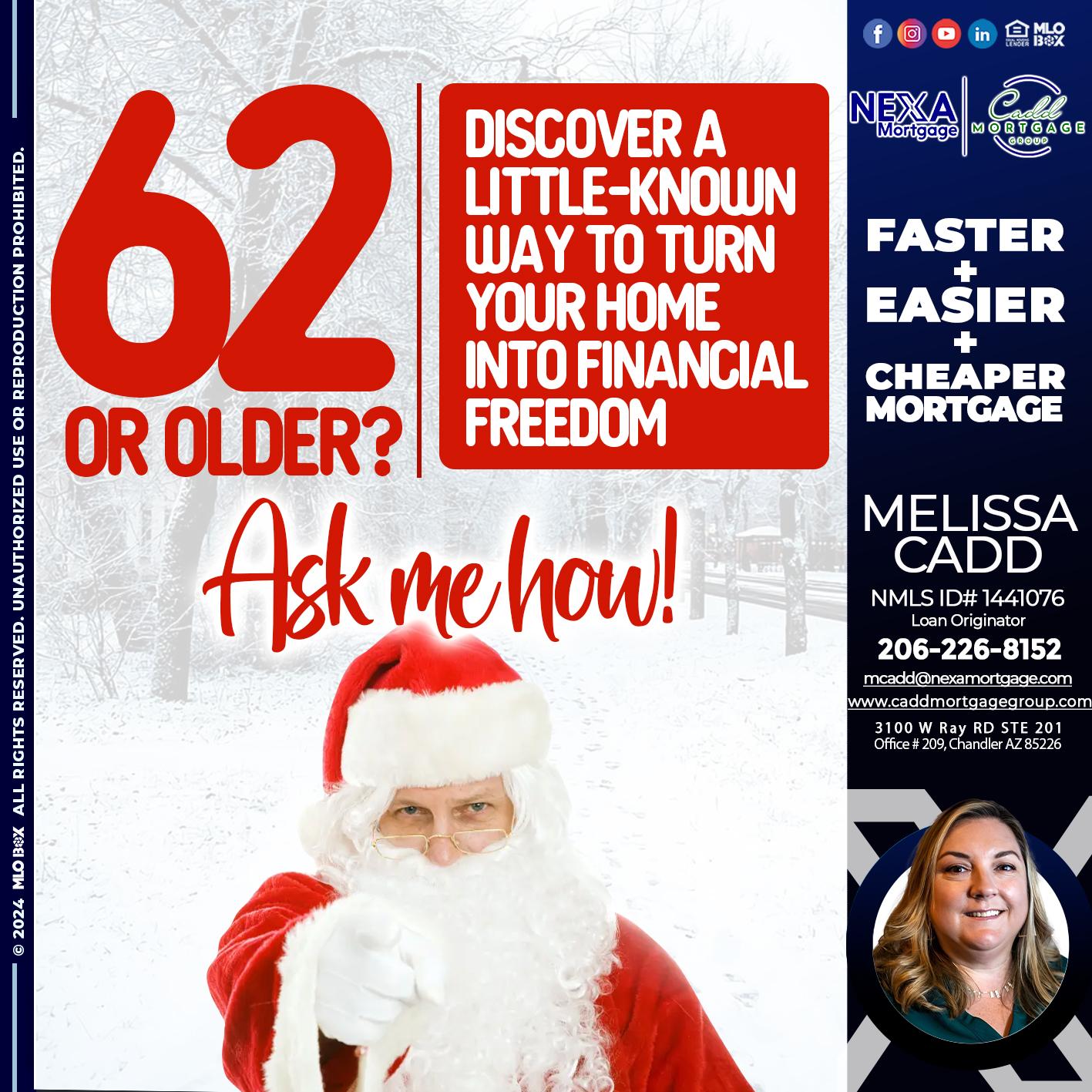 62 OR OLDER - Melissa Cadd -Loan Originator