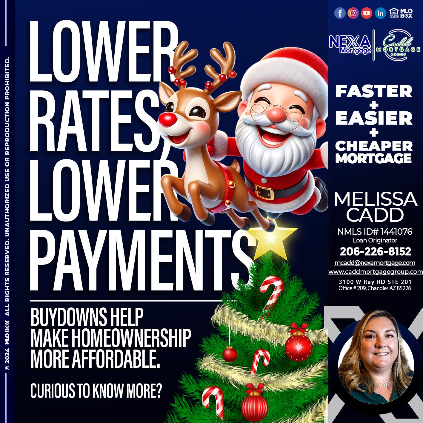 lower rates - Melissa Cadd -Loan Originator