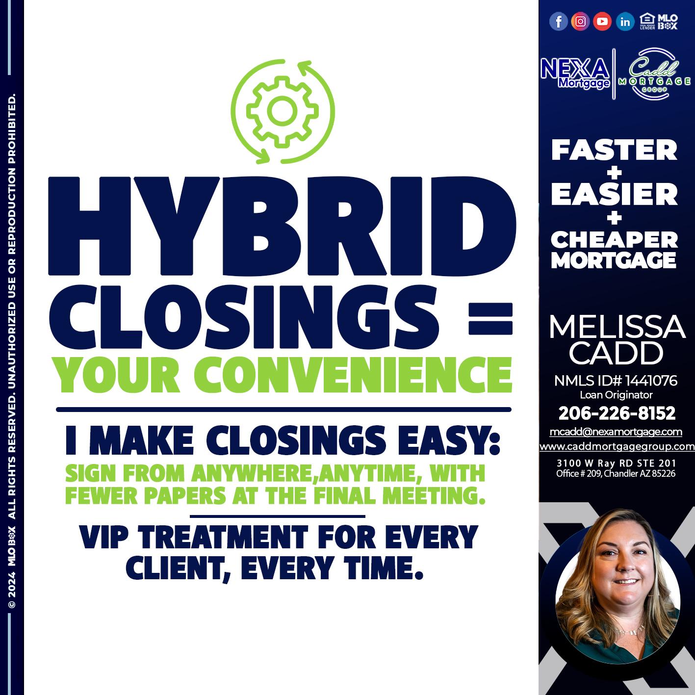 HYBRID CLOSINGS - Melissa Cadd -Loan Originator