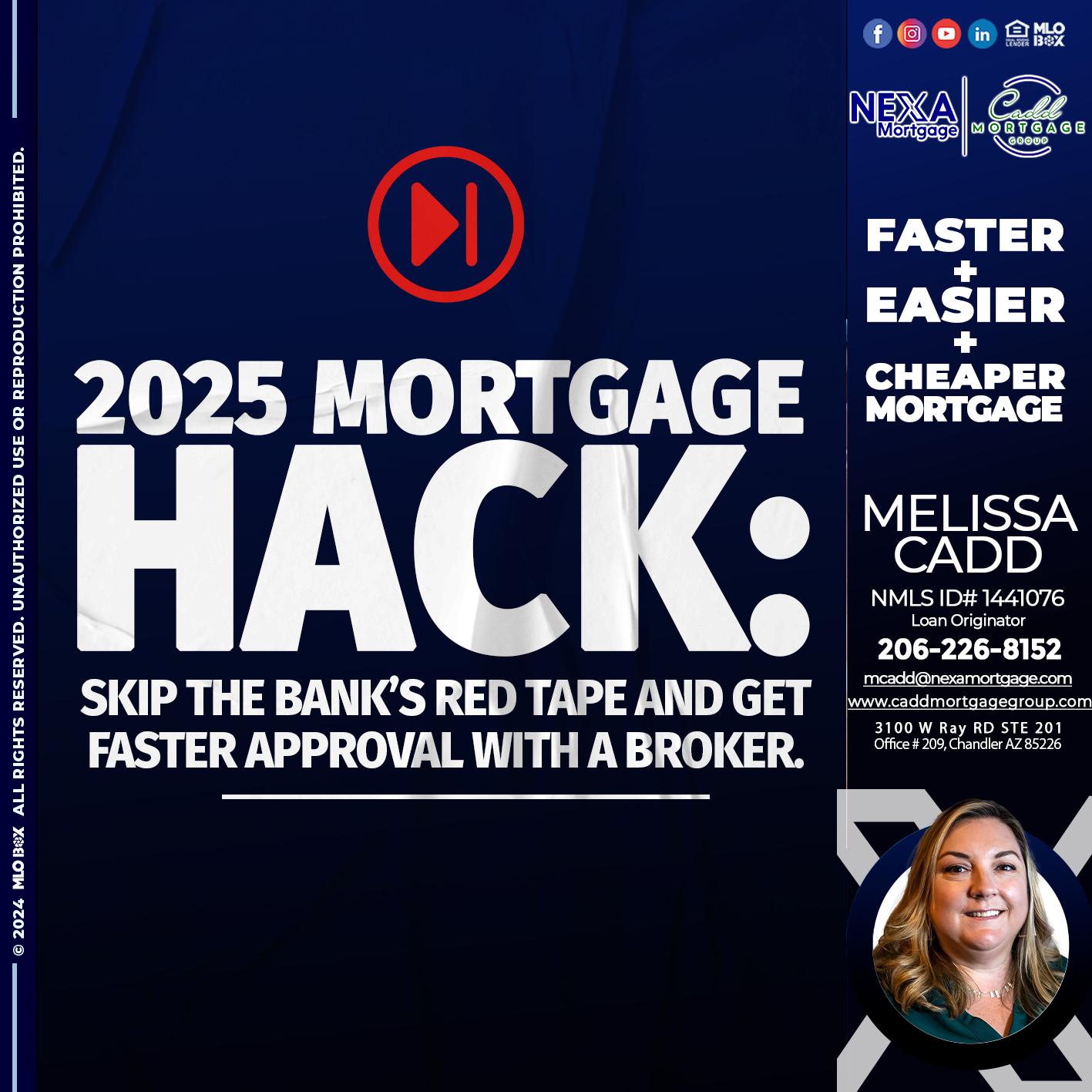 2025 HACK - Melissa Cadd -Loan Originator