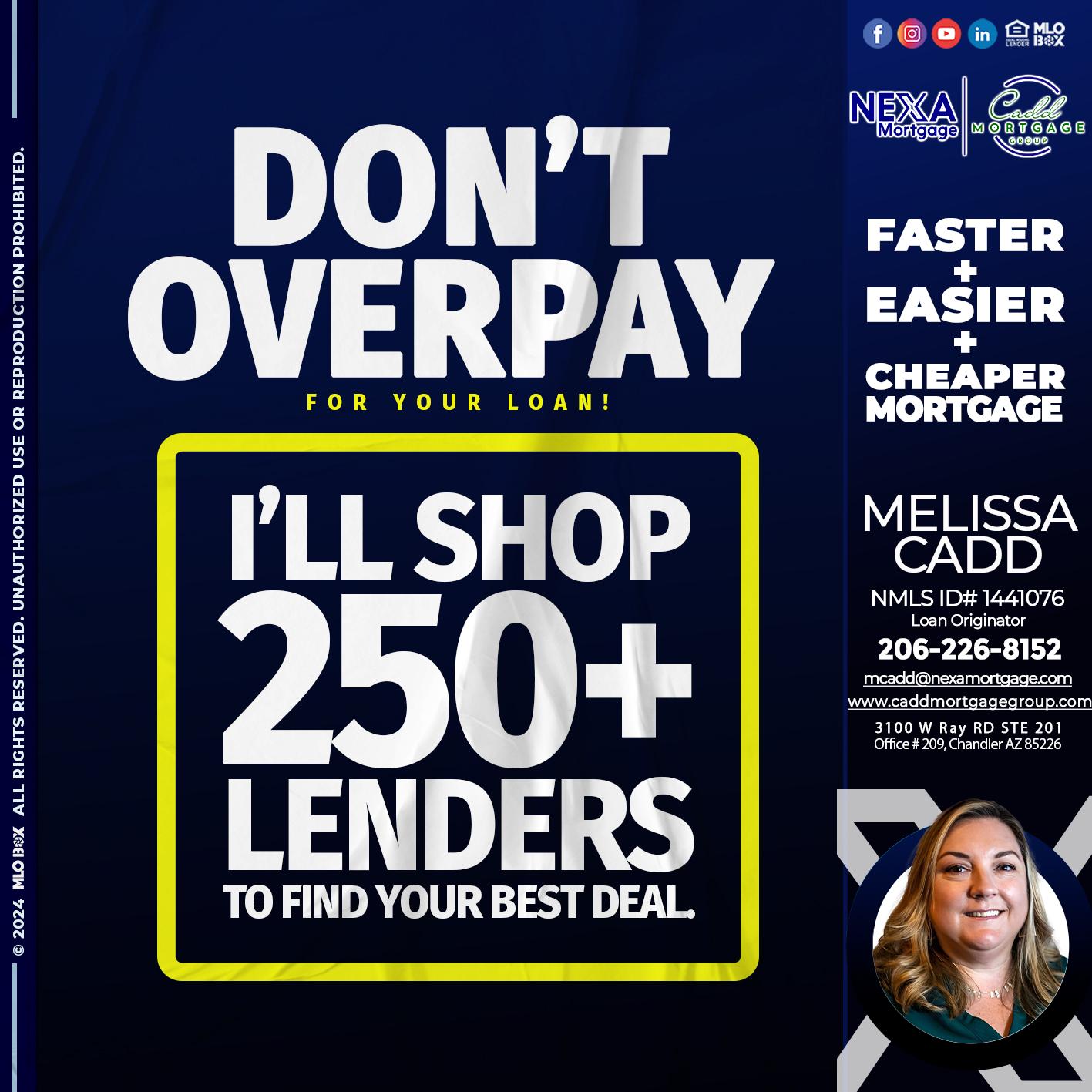 dont overpay - Melissa Cadd -Loan Originator