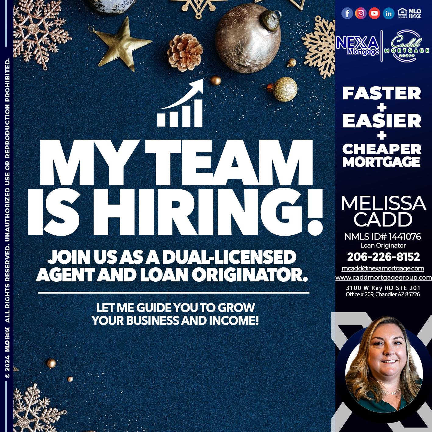 my team is hiring - Melissa Cadd -Loan Originator