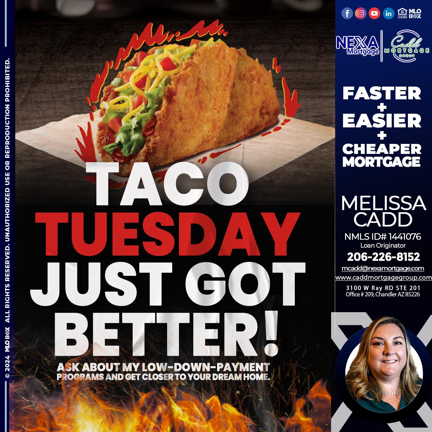 TACO TUESDAY - Melissa Cadd -Loan Originator