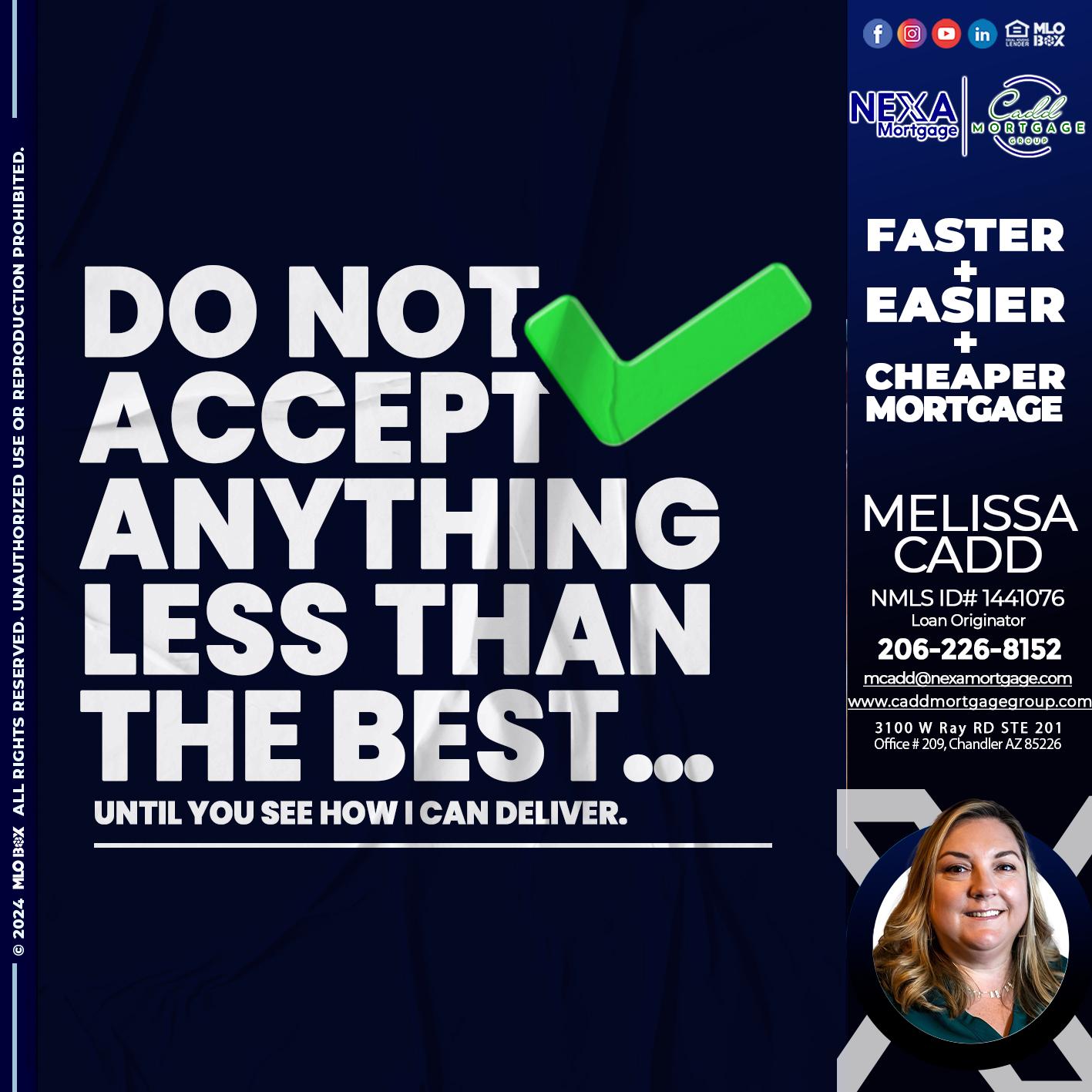 do not accept - Melissa Cadd -Loan Originator